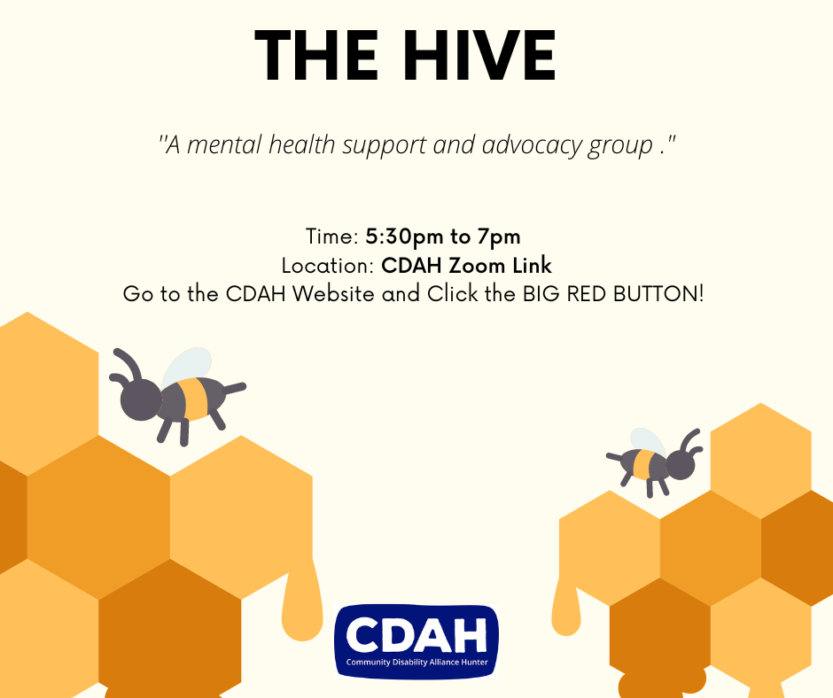 A poster for the hive with the text a mental health peer group</p>
<p>images of bees and honey comb